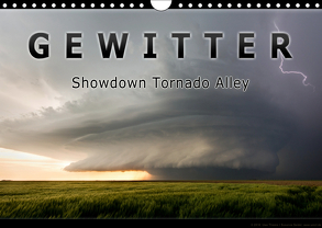 Gewitter – Showdown Tornado Alley (Wandkalender 2019 DIN A4 quer) von Thieme,  Uwe