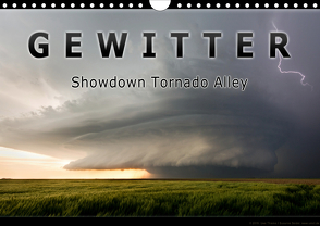 Gewitter – Showdown Tornado Alley (Wandkalender 2020 DIN A4 quer) von Thieme,  Uwe