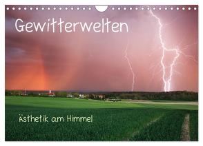Gewitterwelten (Wandkalender 2024 DIN A4 quer), CALVENDO Monatskalender von Eggert,  Daniel