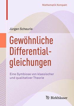 Gewöhnliche Differentialgleichungen von Scheurle,  Jürgen