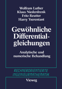 Gewöhnliche Differentialgleichungen von Engeln-Müllges,  Gisela, Luther,  W., Niederdrenk,  K., Reutter,  F., Yserentant,  H.