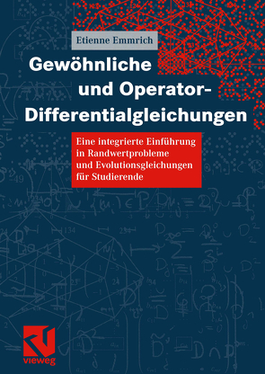 Gewöhnliche und Operator-Differentialgleichungen von Emmrich,  Etienne