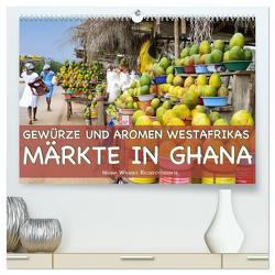 Gewürze und Aromen Westafrikas – Märkte in Ghana (hochwertiger Premium Wandkalender 2024 DIN A2 quer), Kunstdruck in Hochglanz von Wagner,  Hanna