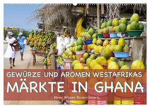 Gewürze und Aromen Westafrikas – Märkte in Ghana (Wandkalender 2024 DIN A2 quer), CALVENDO Monatskalender von Wagner,  Hanna