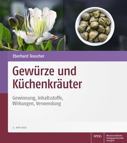 Gewürze und Küchenkräuter von Teuscher,  Eberhard, Werner,  Monika
