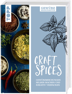 Gewürzmanufaktur Craft Spices von Harth,  Gesine, Iburg,  Anne