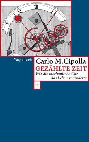 Gezählte Zeit von Cipolla,  Carlo M., Hausmann,  Friederike