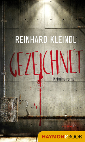 Gezeichnet von Kleindl,  Reinhard