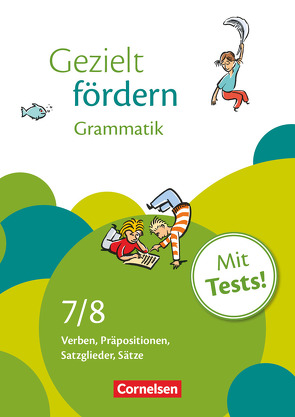 Gezielt fördern – Lern- und Übungshefte Deutsch – 7./8. Schuljahr von Griethe,  Julia, Niederhaus,  Constanze, Robben,  Christiane