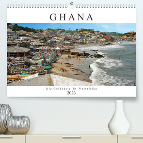 Ghana – Die Goldküste in Westafrika (Premium, hochwertiger DIN A2 Wandkalender 2023, Kunstdruck in Hochglanz) von Franke,  Britta