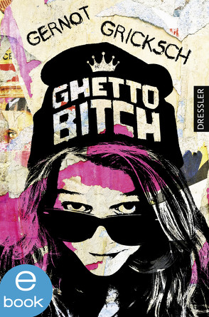 Ghetto Bitch von Gricksch,  Gernot
