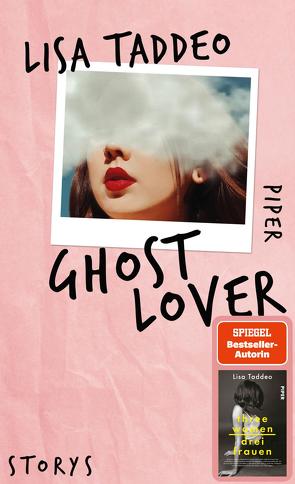 Ghost Lover von Mittag,  Anne-Kristin, Taddeo,  Lisa