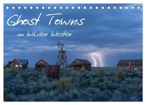 Ghost Towns im Wilden Westen (Tischkalender 2024 DIN A5 quer), CALVENDO Monatskalender von Heeb,  Christian