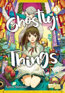 Ghostly Things 3 von Bockel,  Antje, Shirotori,  Ushio
