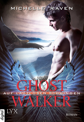 Ghostwalker – Auf lautlosen Schwingen von Raven,  Michelle