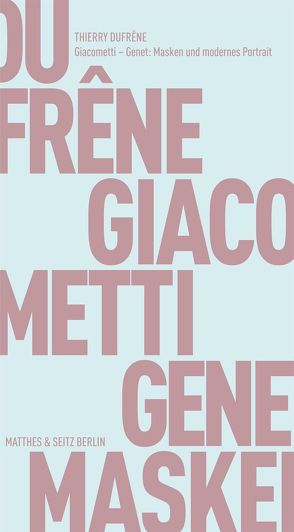 Giacometti – Genet von Dufrêne,  Thierry, Passet,  Eveline