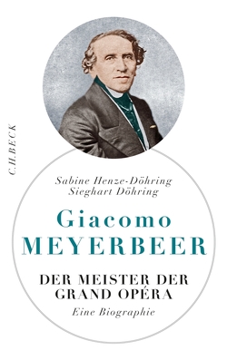 Giacomo Meyerbeer von Döhring,  Sieghart, Henze-Döhring,  Sabine