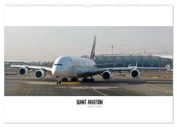 Giant Aviation – Verkehrsluftfahrt (Wandkalender 2024 DIN A2 quer), CALVENDO Monatskalender von Becker • Photography,  André