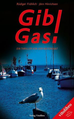 Gib Gas! von Fröhlich,  Rüdiger, Hinrichsen,  Jörn