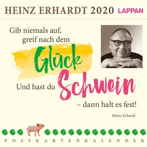 Gib niemals auf, greif nach dem Glück 2020 – Ein Heinz Erhardt-Postkartenkalender von Erhardt,  Heinz