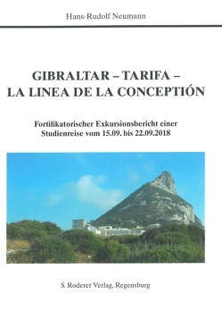 Gibraltar – Tarifa – La Linea de la Conception von Neumann,  Hans-Rudolf