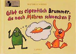 Nulli und Priesemut: Gibt es eigentlich Brummer, die nach Möhren schmecken? von Sodtke,  Matthias