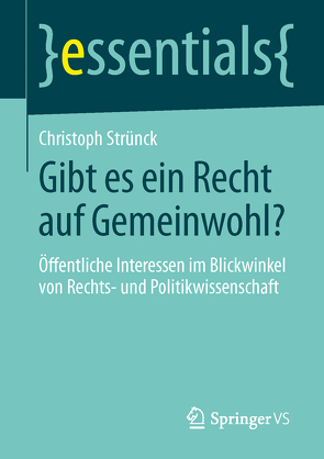 Gibt es ein Recht auf Gemeinwohl? von Strünck,  Christoph