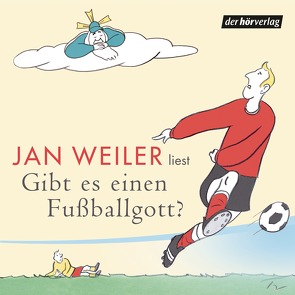 Gibt es einen Fußballgott? von Hess,  Wolfgang, Weiler,  Jan