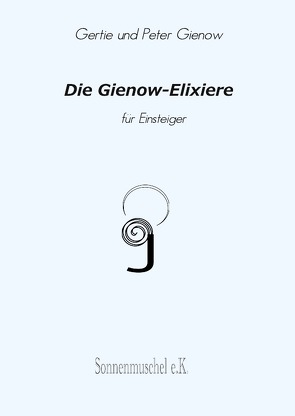 Gienow-Elixiere für Einsteiger von Gienow,  Gertie und Peter