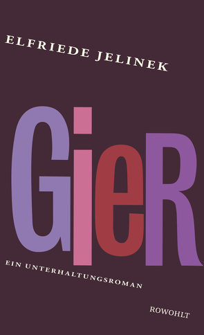 Gier von Jelinek,  Elfriede