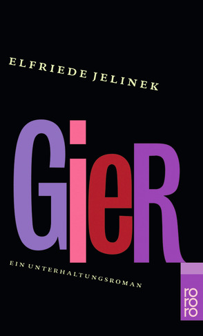 Gier von Jelinek,  Elfriede