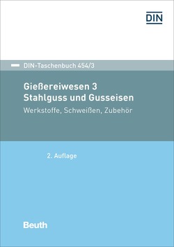 Gießereiwesen 3. Stahlguss und Gusseisen – Buch mit E-Book