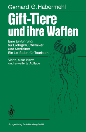 Gift-Tiere und ihre Waffen von Habermehl,  Gerhard G.