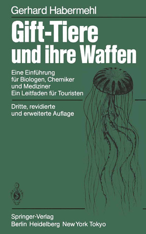 Gift-Tiere und ihre Waffen von Habermehl,  G.