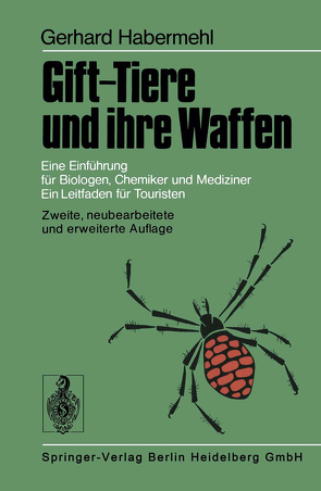 Gift-Tiere und ihre Waffen von Habermehl,  G.