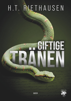 Giftige Tränen von Riethausen,  H. T.