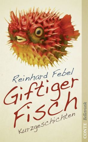 Giftiger Fisch von Febel,  Reinhard