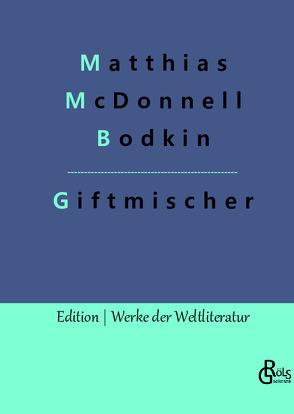 Giftmischer von Gröls-Verlag,  Redaktion, McDonnell Bodkin,  Matthias