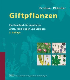 Giftpflanzen von Frohne,  Dietrich, Pfänder,  Hans Jürgen