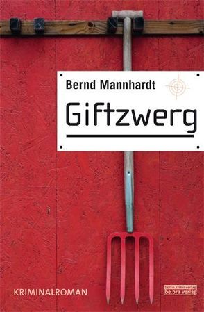 Giftzwerg von Mannhardt,  Bernd