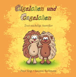 Gigelchen und Gagelchen von Borkmann,  Susanne, Voigt,  Peter