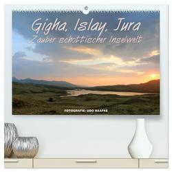 Gigha, Islay, Jura – Zauber schottischer Inselwelt (hochwertiger Premium Wandkalender 2024 DIN A2 quer), Kunstdruck in Hochglanz von Haafke,  www.die-fotos.de,  Udo