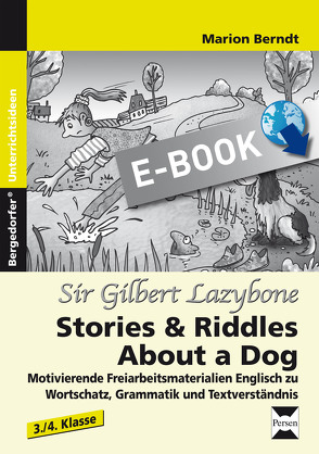 Gilbert of Lazybone: Stories & Riddles About a Dog von Berndt,  Marion
