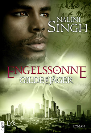 Gilde der Jäger – Engelssonne von Danzmann,  Dorothee, Singh,  Nalini