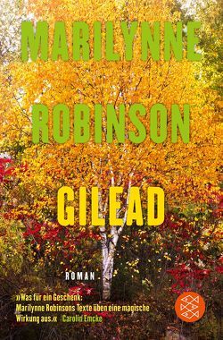 Gilead von Robinson,  Marilynne, Strätling,  Uda