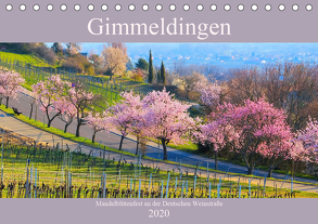Gimmeldingen – Mandelblütenfest an der Deutschen Weinstraße (Tischkalender 2020 DIN A5 quer) von LianeM