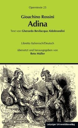 Gioachino Rossini: Adina von Müller,  Reto