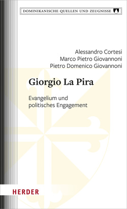 Giorgio La Pira von Cortesi,  Alessandro, Giovannoni,  Marco Pietro, Giovannoni,  Pietro Domenico