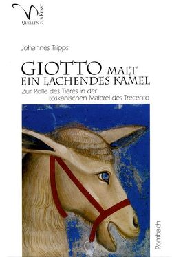 Giotto malt ein lachendes Kamel von Tripps,  Johannes