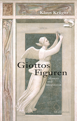 Giottos Figuren von Krueger,  Klaus